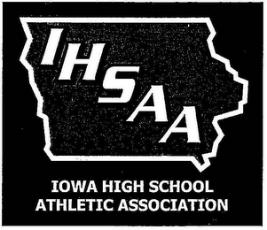 IHSAA IOWA HIGH SCHOOL ATHLETIC ASSOCIATION