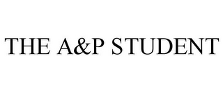 THE A&P STUDENT