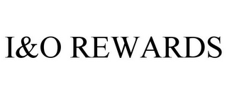 I&O REWARDS