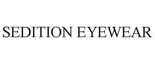 SEDITION EYEWEAR