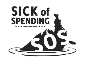 SICK OF SPENDING - SOS