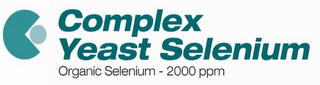 COMPLEX YEAST SELENIUM ORGANIC SELENIUM - 2000 PPM