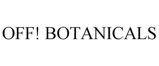 OFF! BOTANICALS