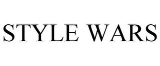 STYLE WARS