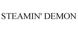STEAMIN' DEMON