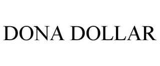 DONA DOLLAR