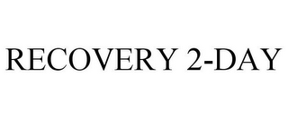 RECOVERY 2-DAY