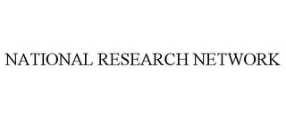 NATIONAL RESEARCH NETWORK