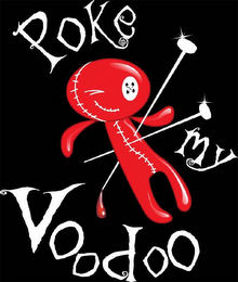 POKE MY VOODOO