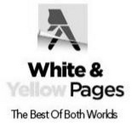 WHITE & YELLOW PAGES THE BEST OF BOTH WORLDS