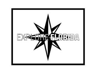 EXPLORE FLORIDA