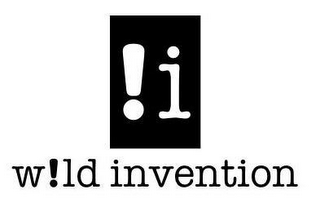 !I W!LD INVENTION