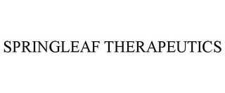 SPRINGLEAF THERAPEUTICS