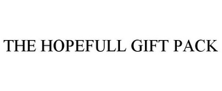 THE HOPEFULL GIFT PACK