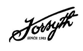 FORSYTH SINCE 1903