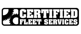 CERTIFIED FLEET SERVICES