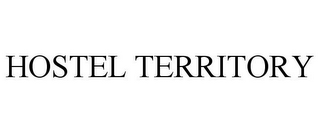HOSTEL TERRITORY