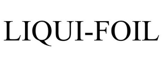 LIQUI-FOIL