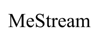 MESTREAM