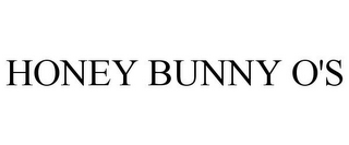 HONEY BUNNY O'S