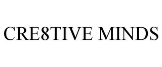 CRE8TIVE MINDS