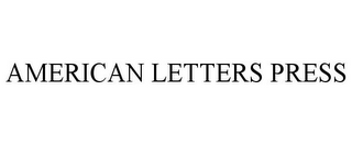 AMERICAN LETTERS PRESS