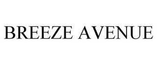 BREEZE AVENUE