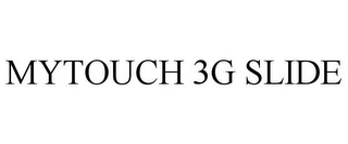 MYTOUCH 3G SLIDE