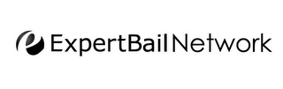 E EXPERTBAIL NETWORK