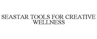 SEASTAR TOOLS FOR CREATIVE WELLNESS