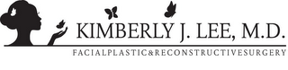 KIMBERLY J. LEE, M.D. FACIAL PLASTIC & RECONSTRUCTIVE SURGERY