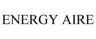 ENERGY AIRE