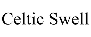 CELTIC SWELL