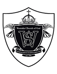 WESTSIDE CHURCH OF GOD WS EQUIPPING BELIEVERS FOR DIVINE DEPLOYMENT EST. 1946