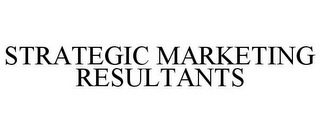 STRATEGIC MARKETING RESULTANTS