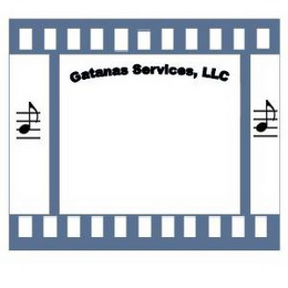 GATANAS SERVICES, LLC