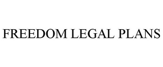 FREEDOM LEGAL PLANS