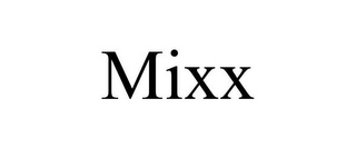 MIXX