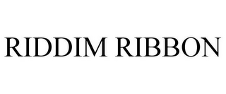 RIDDIM RIBBON