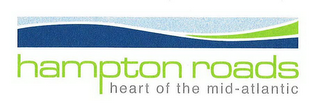 HAMPTON ROADS HEART OF THE MID-ATLANTIC