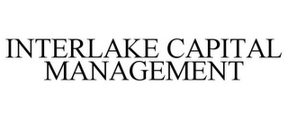 INTERLAKE CAPITAL MANAGEMENT