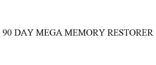 90 DAY MEGA MEMORY RESTORER