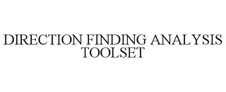 DIRECTION FINDING ANALYSIS TOOLSET