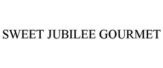 SWEET JUBILEE GOURMET