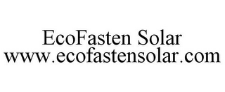 ECOFASTEN SOLAR WWW.ECOFASTENSOLAR.COM