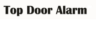 TOP DOOR ALARM