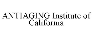 ANTIAGING INSTITUTE OF CALIFORNIA