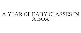 A YEAR OF BABY CLASSES IN A BOX