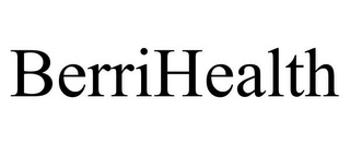 BERRIHEALTH