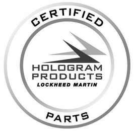 CERTIFIED PARTS HOLOGRAM PRODUCTS LOCKHEED MARTIN